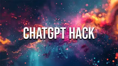 ChatGPT Hack